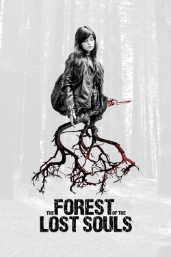 watch The Forest of the Lost Souls Movie online free in hd on MovieMP4