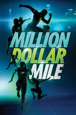 watch Million Dollar Mile Movie online free in hd on MovieMP4