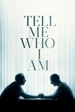 watch Tell Me Who I Am Movie online free in hd on MovieMP4