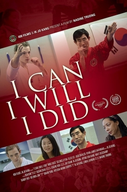 watch I Can I Will I Did Movie online free in hd on MovieMP4