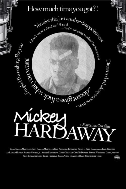 watch Mickey Hardaway Movie online free in hd on MovieMP4