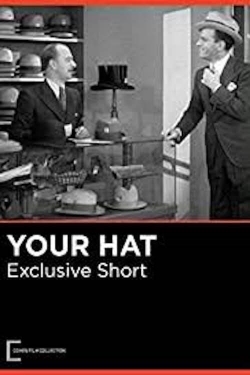 watch Your Hat Movie online free in hd on MovieMP4