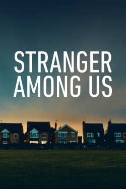 watch Stranger Among Us Movie online free in hd on MovieMP4