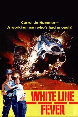 watch White Line Fever Movie online free in hd on MovieMP4