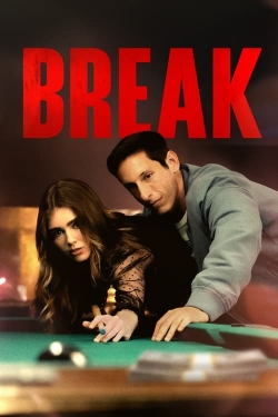 watch Break Movie online free in hd on MovieMP4