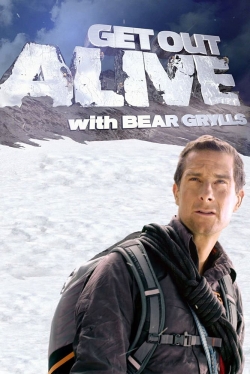 watch Get Out Alive with Bear Grylls Movie online free in hd on MovieMP4