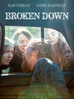 watch Broken Down Movie online free in hd on MovieMP4