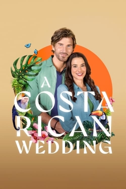 watch A Costa Rican Wedding Movie online free in hd on MovieMP4