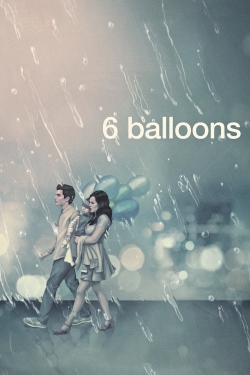 watch 6 Balloons Movie online free in hd on MovieMP4