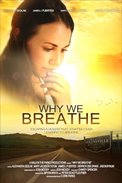 watch Why We Breathe Movie online free in hd on MovieMP4