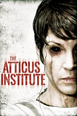 watch The Atticus Institute Movie online free in hd on MovieMP4