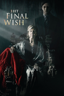 watch The Final Wish Movie online free in hd on MovieMP4