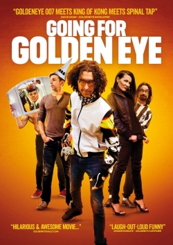 watch Going For Golden Eye Movie online free in hd on MovieMP4