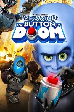 watch Megamind: The Button of Doom Movie online free in hd on MovieMP4