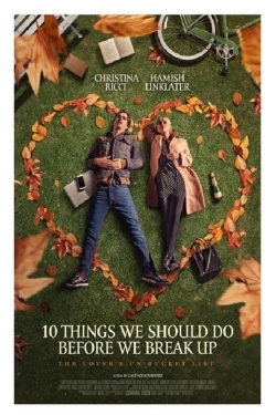 watch 10 Things We Should Do Before We Break Up Movie online free in hd on MovieMP4
