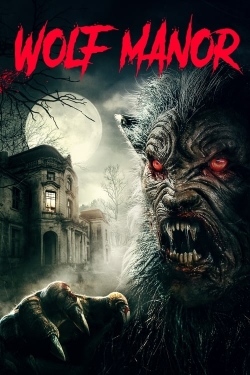 watch Wolf Manor Movie online free in hd on MovieMP4