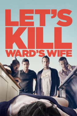 watch Let's Kill Ward's Wife Movie online free in hd on MovieMP4