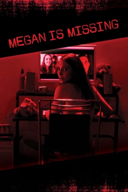 watch Megan Is Missing Movie online free in hd on MovieMP4