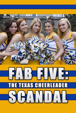 watch Fab Five: The Texas Cheerleader Scandal Movie online free in hd on MovieMP4