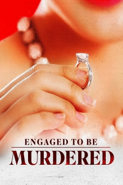 watch Engaged to be Murdered Movie online free in hd on MovieMP4