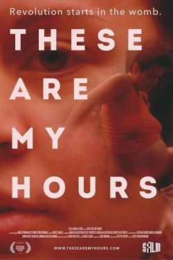 watch These Are My Hours Movie online free in hd on MovieMP4