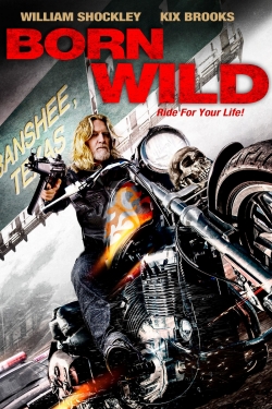 watch Born Wild Movie online free in hd on MovieMP4