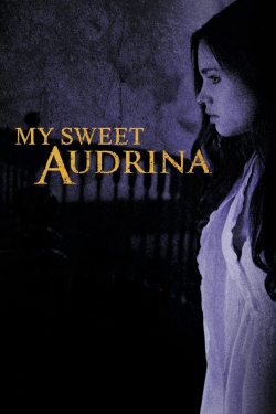 watch My Sweet Audrina Movie online free in hd on MovieMP4