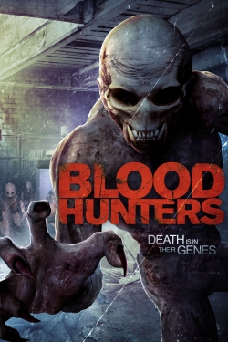 watch Blood Hunters Movie online free in hd on MovieMP4