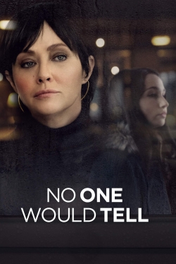 watch No One Would Tell Movie online free in hd on MovieMP4