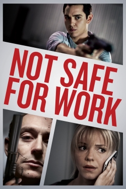 watch Not Safe for Work Movie online free in hd on MovieMP4