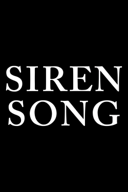 watch Siren Song Movie online free in hd on MovieMP4