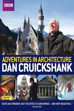 watch Dan Cruickshank's Adventures in Architecture Movie online free in hd on MovieMP4