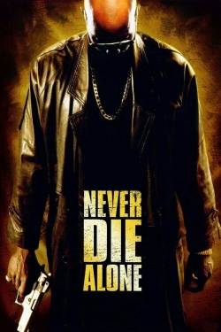 watch Never Die Alone Movie online free in hd on MovieMP4