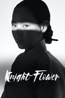 watch Knight Flower Movie online free in hd on MovieMP4