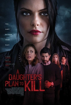 watch A Daughter's Plan to Kill Movie online free in hd on MovieMP4