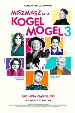 watch Miszmasz, czyli Kogel Mogel 3 Movie online free in hd on MovieMP4