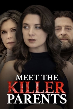 watch Meet the Killer Parents Movie online free in hd on MovieMP4