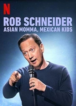 watch Rob Schneider: Asian Momma, Mexican Kids Movie online free in hd on MovieMP4