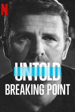 watch Untold: Breaking Point Movie online free in hd on MovieMP4