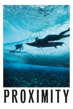 watch Proximity Movie online free in hd on MovieMP4