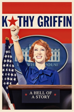 watch Kathy Griffin: A Hell of a Story Movie online free in hd on MovieMP4