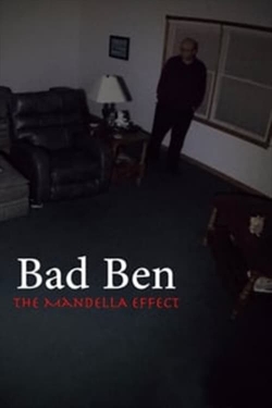 watch Bad Ben - The Mandela Effect Movie online free in hd on MovieMP4