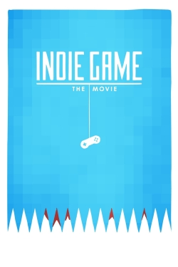 watch Indie Game: The Movie Movie online free in hd on MovieMP4