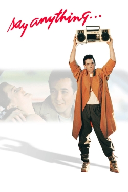 watch Say Anything... Movie online free in hd on MovieMP4