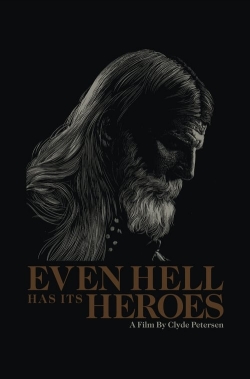 watch Even Hell Has Its Heroes Movie online free in hd on MovieMP4