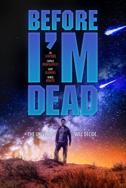 watch Before I'm Dead Movie online free in hd on MovieMP4