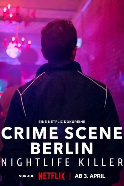 watch Crime Scene Berlin: Nightlife Killer Movie online free in hd on MovieMP4