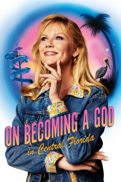 watch On Becoming a God in Central Florida Movie online free in hd on MovieMP4