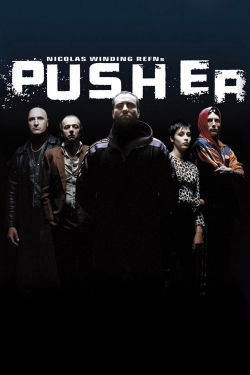 watch Pusher Movie online free in hd on MovieMP4