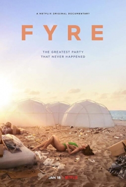 watch FYRE: The Greatest Party That Never Happened Movie online free in hd on MovieMP4